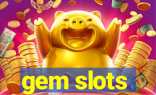 gem slots